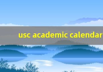 usc academic calendar 2021